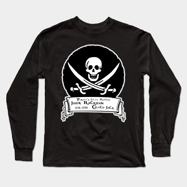 John Rackham - Calico Jack Jolly Roger Long Sleeve T-Shirt by MBK